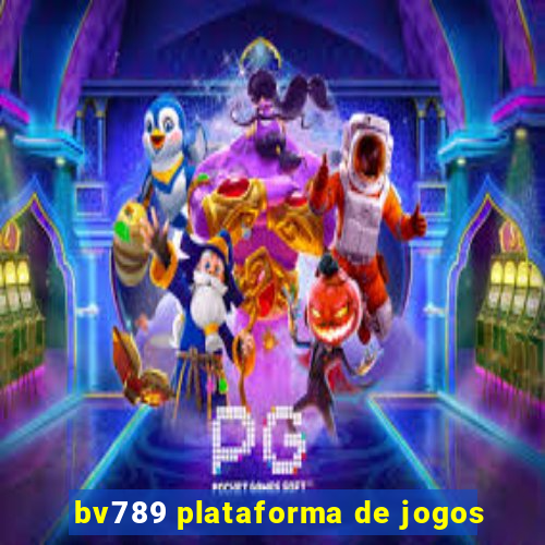 bv789 plataforma de jogos